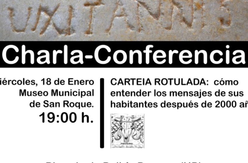  Mañana miércoles, charla-conferencia sobre la “Carteia rotulada” en el Museo